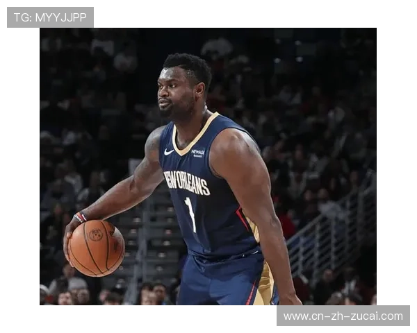 鹈鹕战绩西部垫底 锡安领军能力面临严峻考验